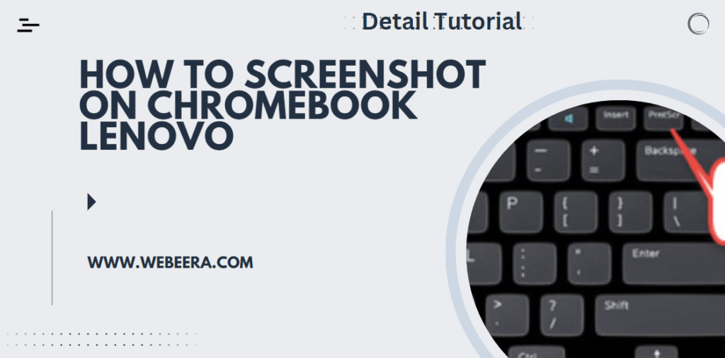 How to Screenshot on Chromebook Lenovo