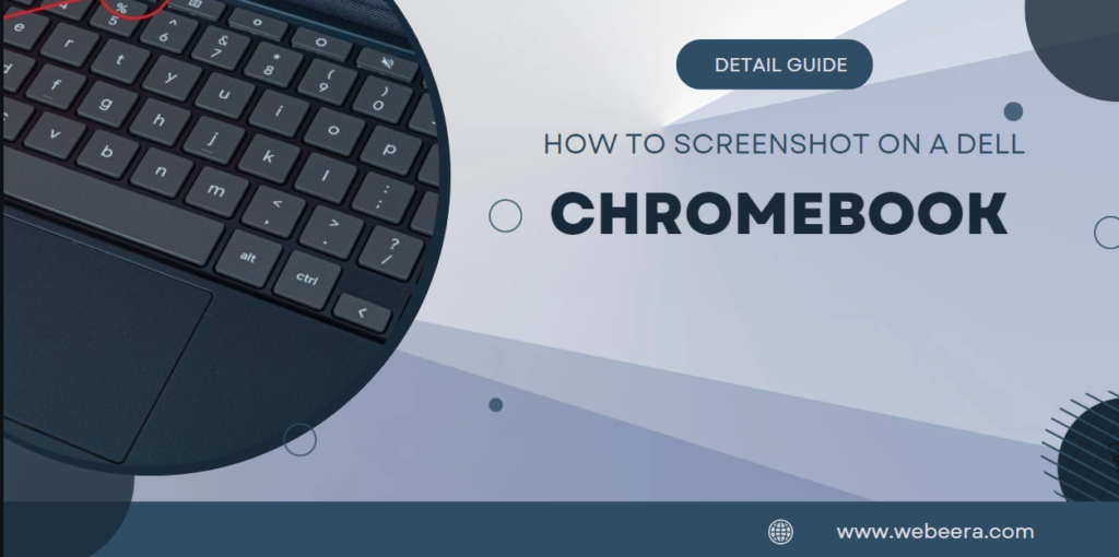 How to screenshot on a Dell Chromebook - Detail Guide